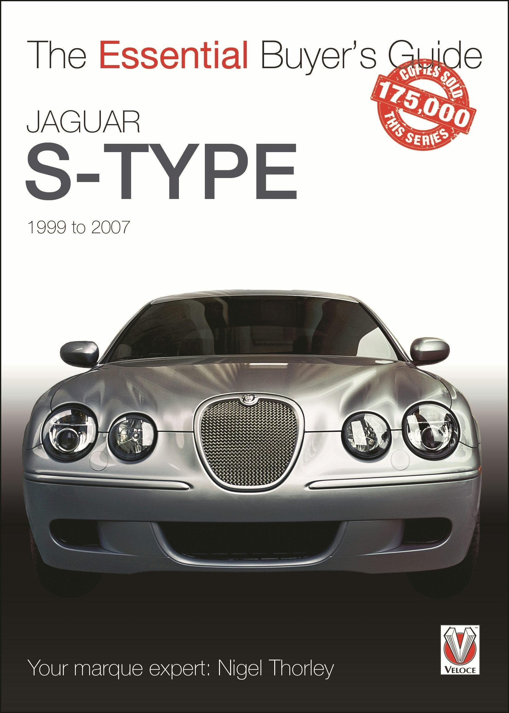 Book cover image for Jaguar S-Type - 1999 to 2007 ISBN: 9781787116047